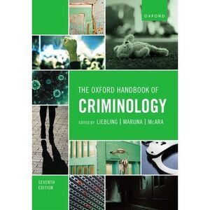 The Oxford Handbook of Criminology 7th Edition -- Liebling